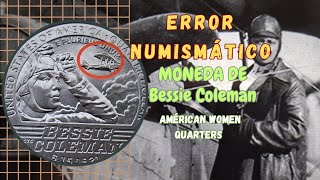 “ERROR NUMISMÁTICO Moneda BESSIE COLEMAN. Quarters de dólar mujeres extraordinarias. Cuánto Vale?”