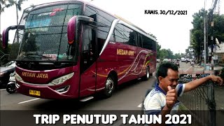 KEBERANGKATAN TERAKHIR 2021 || MEDAN JAYA JET BUS 2+ NEW SETRA MENUJU MEDAN DENGAN SEDIKIT SEWA