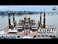 Masjid Kristal, Taman Tamadun Islam, Pulau Wan Man, Kuala Terengganu | Crystal Mosque (4k Video)