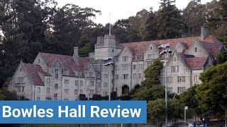 UC Berkeley Bowles Hall Review