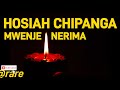 Hosiah Chipanga - Mwenje Nerima