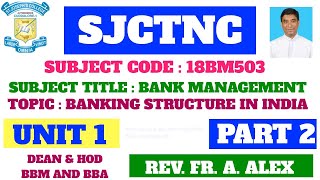 SJCTNC - UNIT 1 - PART 2 - BANKING STRUCTURE