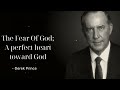 The Fear Of God; A perfect heart toward God - Derek Prince