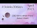 08 Ferris Wheel Press Queen Allium - #30inks30days April 2023