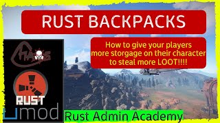 Rust How to add BACKPACKS plugin Rust Admin Academy Tutorial