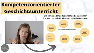 Kompetenzorientierter Geschichtsunterricht - Kompetenzen, Dimensionen, Arbeit mit Kompetenzrastern