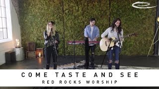 RED ROCKS WORSHIP - Come Taste And See: Song Session
