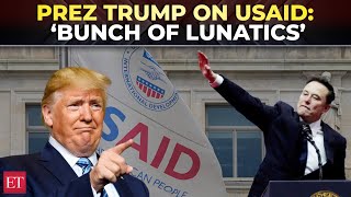 ‘Bunch of lunatics’: President Trump slams USAID, what next?