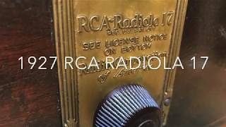 1927 RCA Radiola 17 1st Look