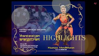 Maanasa Muralidharan | Bharatanatyam Arangetram | Dance | Highlights | 2023