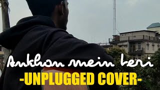 Ankhon mein teri ajab si (unplugged cover) | Om Shanti Om | Shahrukh khan | Sitash Paul |
