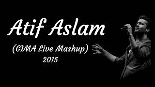 Atif Aslam - GIMA Live Mashup I Mashup Song I #viral #mashup