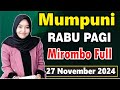 PENGAJIAN RABU PAGI  BERSAMA MUMPUNI HANDAYAYEKTI  LUCU NGAPAK FULL DURASI MIROMBO,27 NOVEMBER 2024