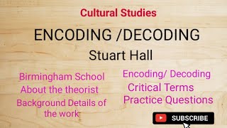 STUART HALL ENCODING DECODING
