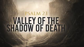 The Shocking Meaning of PSALM 23 That Many People Overlook