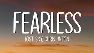 Lost Sky - Fearless (Lyrics) feat. Chris Linton | Fearless pt 2