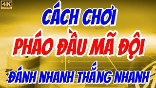 Cách chơi Pháo Đầu Mã Đội thắng NHANH NHẤT | Pháo Đầu Mã Đội phá Bình Phong Mã