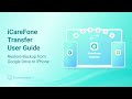 iCareFone WhatsApp Transfer - Restore WhatsApp Backup from Google Drive to iPhone