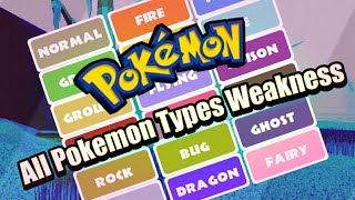 Pokémon All Type Weakness Explained