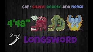 [MHW] SDF: Silent, Deadly, and Fierce | 4'48'' | Longsword | Shadowhunter Peppo | MHW