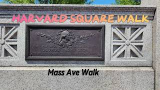 Cambridge Walk on Massachusetts Avenue Walk Begins: Harvard Squaree and Massachusetts Avenue