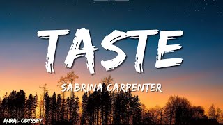 Sabrina Carpenter - Taste (Lyrics)