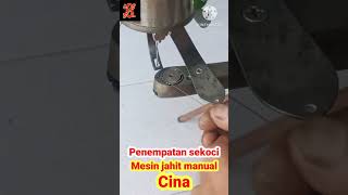 cara penempatan sekoci di mesin jahit manual Cina