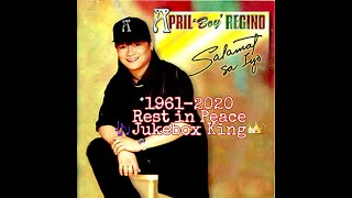"April Boy Regino (Jukebox King) dies at 59 years old"