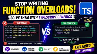 #11 Stop Writing Function Overloads! Solve Them with TypeScript Generics #typescript #javascript
