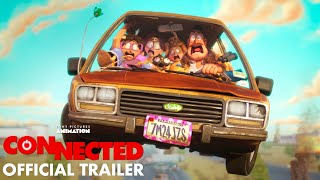 CONNECTED: Official Trailer