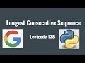 Leetcode 128. Longest Consecutive Sequence