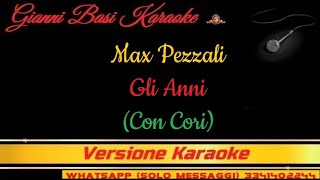 Max Pezzali - Gli Anni (Con Cori) (DEMO) Karaoke