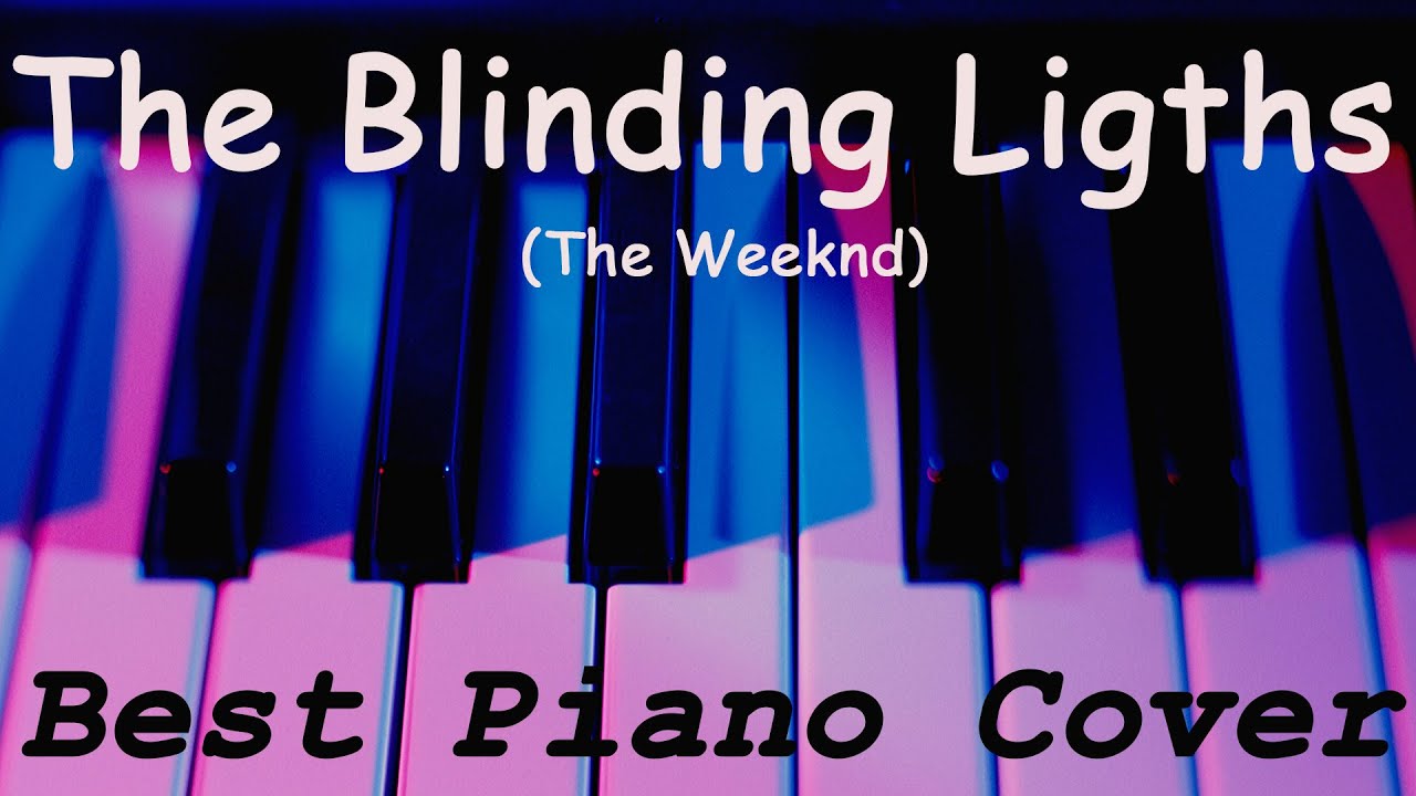 Blinding Lights The Weeknd Piano Tutorial Lesson Sheet Music