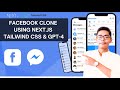 Build A Facebook Clone Using Next.js Tailwind CSS & GPT-4 | Facebook Clone In Next.js