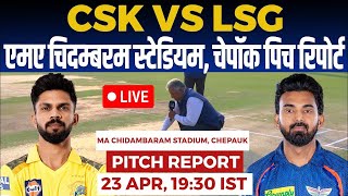 MA Chidambaram Stadium Pitch Report: CSK vs LSG IPL 2024 Match 39th Pitch Report | Chennai Pitch