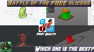 Which free slicer is best? Slicer battles - best quality print?