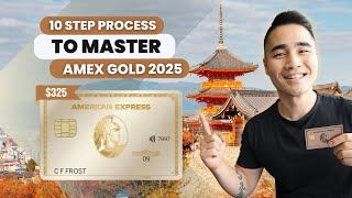 10 Essential Tips to Master the Amex Gold Card | How To Maximize The American Express Gold Card