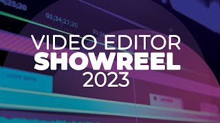 Video Editor Showreel | Editing Portfolio 2023
