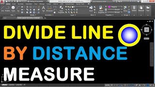 AutoCAD Divide Line By Distance using Measure command