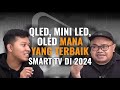 TEKNOLOGI QLED MINILED DAN OLED  SMART TV DI 2024 I DISETEL