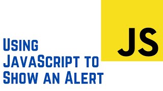 Using JavaScript to Show an Alert | JavaScript Tutorial