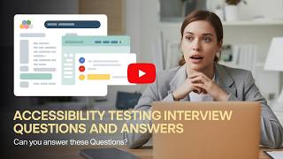 Accessibility Testing Interview Questions & Answers | How to Become Accessibility Tester | Get Hired