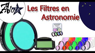 ⭐ Les Filtres en astronomie - Principe, fonctionnement, conseils