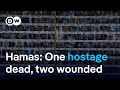 Hamas claim to have killed one Israeli hostage and injured two others | DW News