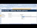 Excel Date Function to Add months to date, to add days to date and add years to date