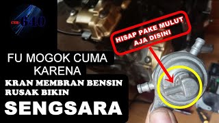 Satria FU gak mau nyala akibat Kran membran bensin rusak | perbaiki kran bensin otomatis motor