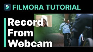 Record From Webcam Filmora Tutorial