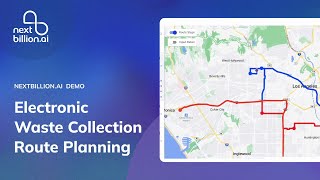 Electronic Waste Collection Route Planning Demo | NextBillion.ai
