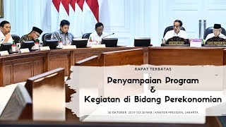 Rapat Terbatas: Penyampaian Program dan Kegiatan di Bidang Perekonomian