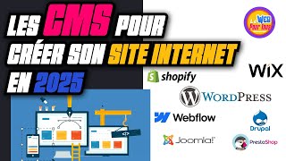 ✅ Les CMS pour CREER son SITE INTERNET en 2025 !